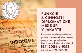 Funkcie a činnosti diplomatickej misie SR v Jakarte